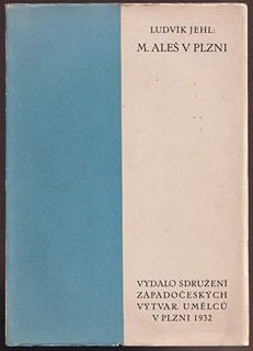 Mikoláš Aleš (1852 - 1913) -  Ludvík Jehl: M. Aleš v Plzni