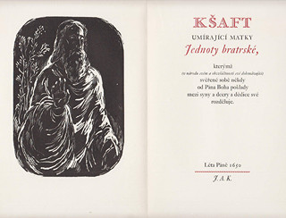 Antonín Marek Machourek (1913 - 1991) - Jan Amos Komenský: Kšaft umírající matky Jednoty bratrské