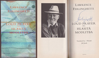 Lawrence Ferlinghetti (1919 - 2021) -  Loud Prayer / Hlasitá modlitba
