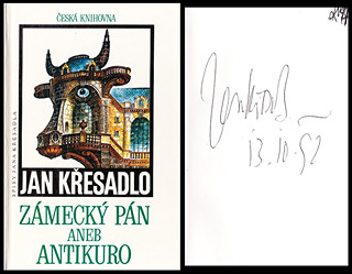 Jan Křesadlo (1926 - 1995) -  Zámecký pán aneb Antikuro
