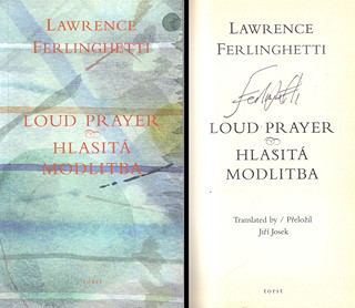 Lawrence Ferlinghetti (1919 - 2021) - Hlasitá modlitba / Loud Prayer