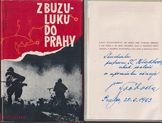Ludvík Svoboda (1895 - 1979) - Z Buzuluku do Prahy