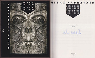 Milan Nápravník (1931 - 2017) -  Dech noci, noc duchů, duch noci, noc dechů - fotografické básně