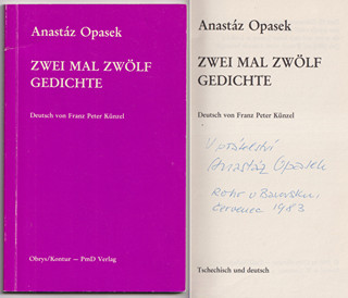 Jan Anastáz Opasek (1913 - 1999) - Zwei mal zwölf Gedichte