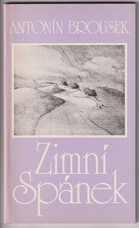 Antonín Brousek (1941 - 2013) -  Zimní spánek