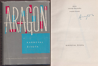 Louis Aragon (1897 - 1982) -  Karneval života