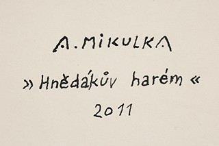 Alois Mikulka - Hnědákův hárem