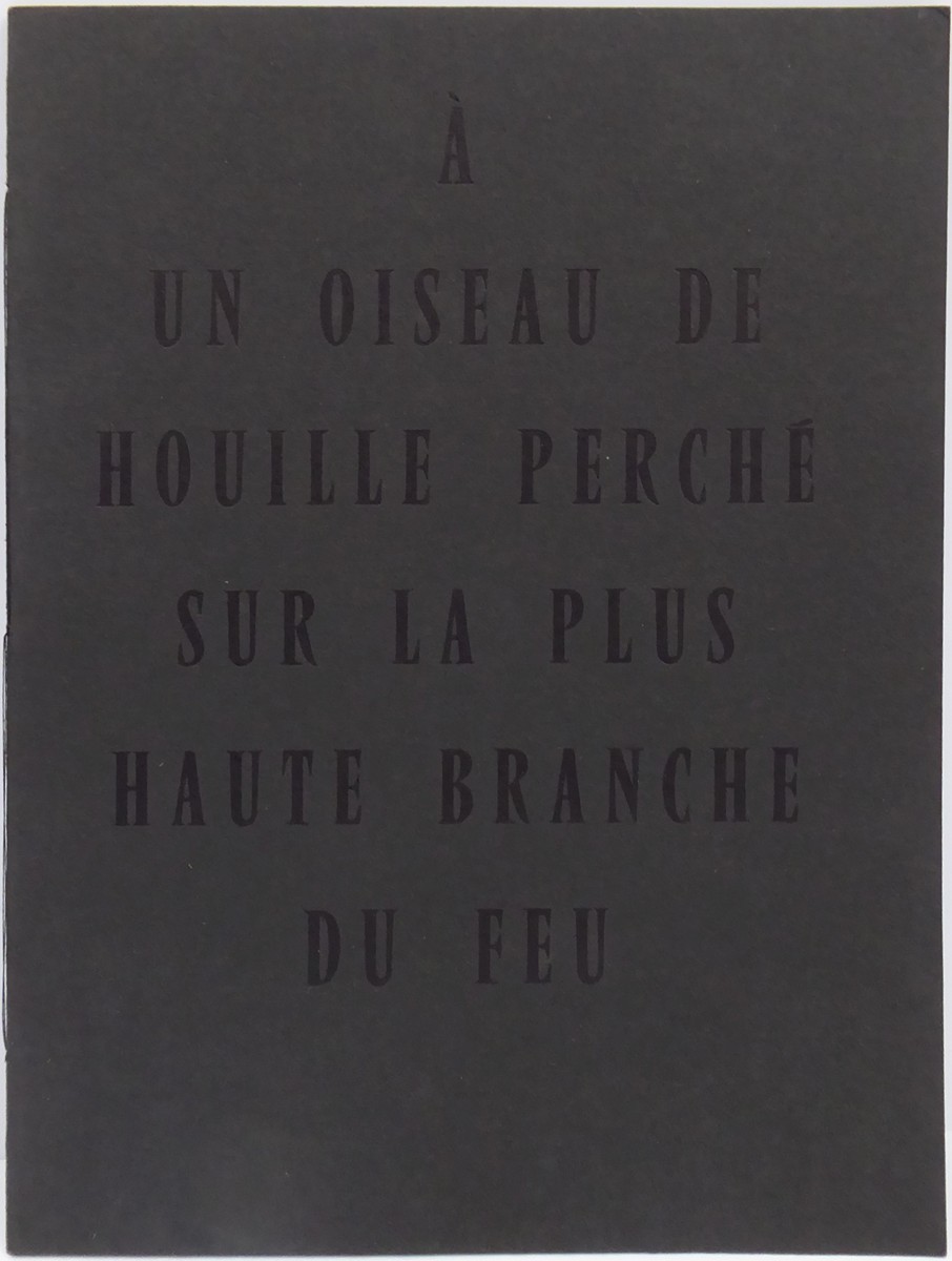 TOYEN (1902-1980), E.-CH. FLAMAND - À UN OISEAU DE HOUILLE PERCHÉ SUR LA PLUS HAUTE BRANCHE DU FEU