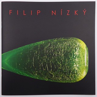 FILIP NÍZKÝ (NAR. 1972) - FILIP NÍZKÝ - AUTORSKÝ KATALOG