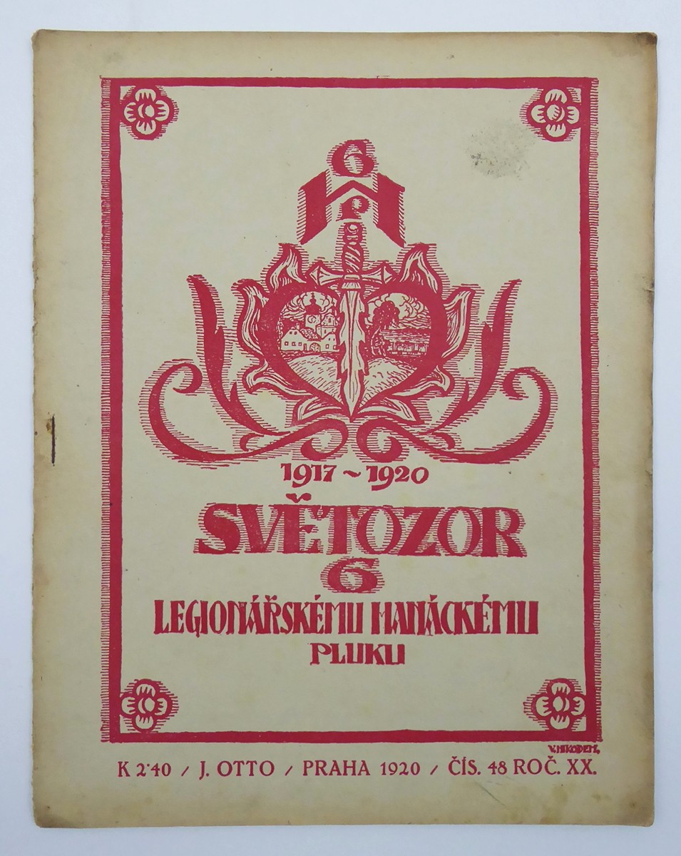 TÝDENÍK SVĚTOZOR Z ROKU 1929 VĚNOVANÝ LEGIONÁŘSKÉMU HANÁCKÉMU PLUKU