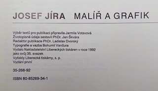 JOSEF JÍRA MALÍŘ A GRAFIK - MONOGRAFIE S VLASTNORUČNÍM PODPISEM