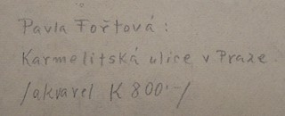 PAVLA FOŘTOVÁ ŠÁMALOVÁ (1886 - 1974) - KARMELITSKÁ ULICE V PRAZE
