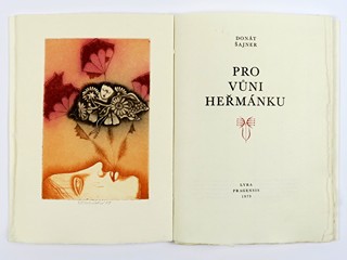 Eva Bednářová (1937 - 1986) - Donát Šajner: Pro vůni heřmánku