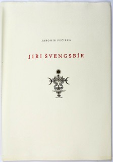Jiří Švengsbír (1921 - 1983) - J. Pečírka: Jiří Švengsbír
