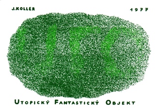 Július Koller - Utopický Fantastický Objekt