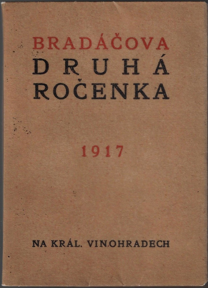 Ludvík Bradáč (1885 - 1947) - Bradáčova druhá ročenka / lept Vratislav Hugo Brunner
