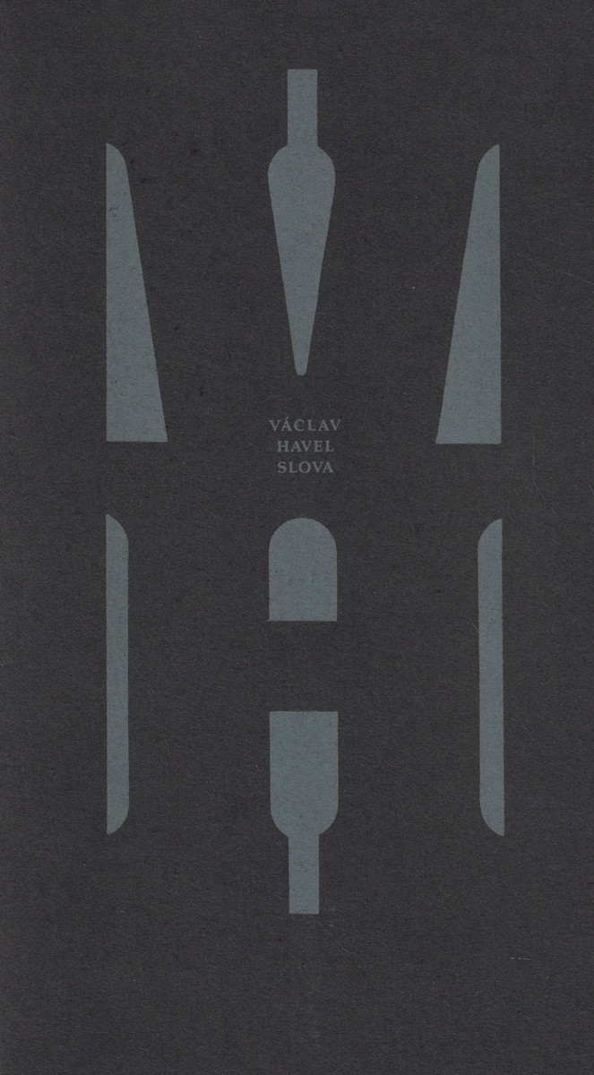 Václav Havel (1936 - 2011) - Slova / Václav Havel ; lepty Jiří Anderle