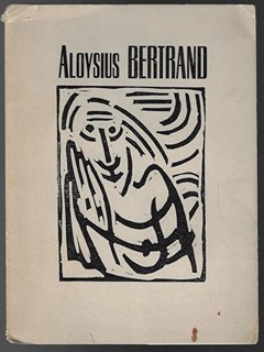 Aloysius Bertrand (1807 - 1841) - Gaspard de la Nuit / Aloysius Bertrand ; linoryty Jaroslav Grus
