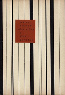 Jaroslav Benda (1882 - 1970) - Ruka slávy / Marcel Schwob ; dřevoryt Jaroslav Benda