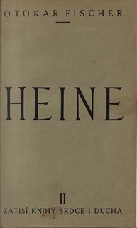 Otokar Fischer - Heine / Otokar Fischer