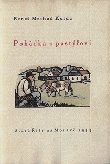 Josef Florian (1873 - 1941) - Pohádka o pastýřovi / Beneš Method Kulda ; linoryty Josef Florian