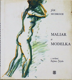 Ján Mudroch (-) - Maliar a modelka