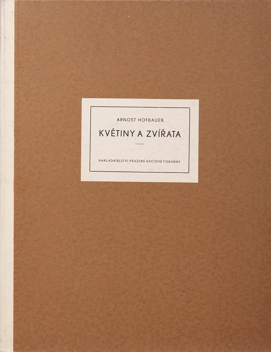 Arnošt Hofbauer - Květiny a zvířata