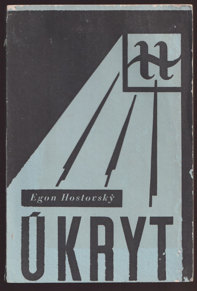 Egon Hostovský - Úkryt
