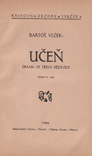 Josef Bieber  - Bartoš Vlček: Učeň