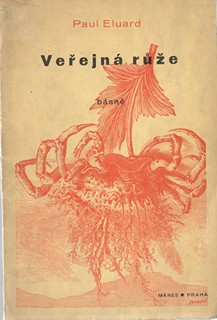 Jindřich Štyrský - Paul Eluard: Veřejná růže