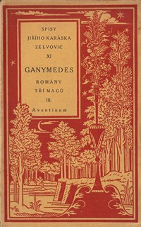 Jiří Karásek ze Lvovic - Ganymedes