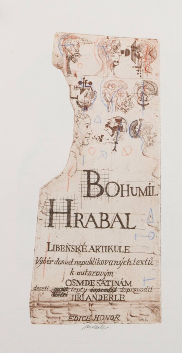 Bohumil Hrabal (1914-1997) Jiří Anderle (1936) - LIBEŇSKÉ ARTIKULE