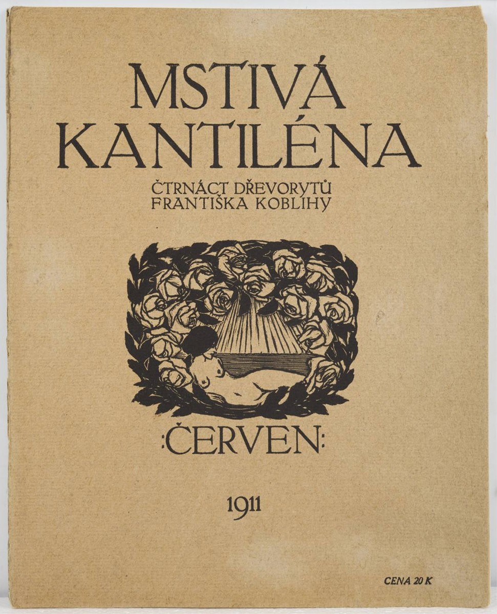 František Kobliha (1877-1962) - MSTIVÁ KANTILÉNA