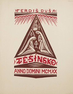 Ferdiš Duša (1888-1958) - TĚŠÍNSKO
