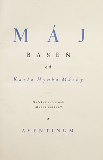 Karel Hynek Mácha (1810-1836) Jan Zrzavý (1890-1977) - MÁJ