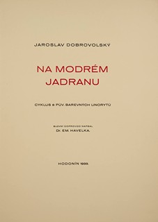 Jaroslav Dobrovolský (1895-1942) - NA MODRÉM JADRANU