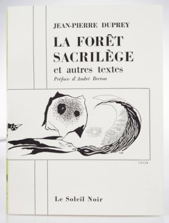Jean-Pierre Duprey Toyen (1902-1980) - LA FORET SACRILEGE