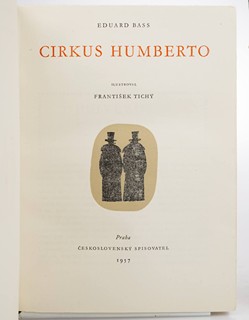 Eduard Bass (1888-1946) František Tichý (1896-1961) - CIRKUS HUMBERTO