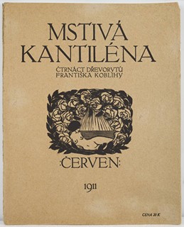 František Kobliha (1877-1962) - MSTIVÁ KANTILÉNA