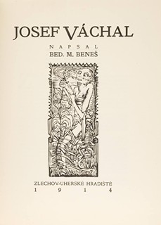 Bedřich Beneš Buchlovan (1885-1953) Josef Váchal (1884-1969) - JOSEF VÁCHAL