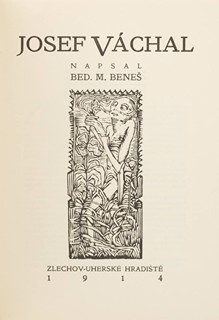 Bedřich Beneš Buchlovan (1885-1953) Josef Váchal (1884-1969) - JOSEF VÁCHAL