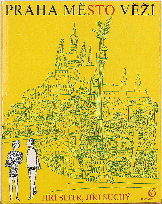 Jiří Šlitr (1924-1969) - Jiří Suchý, Praha město věží