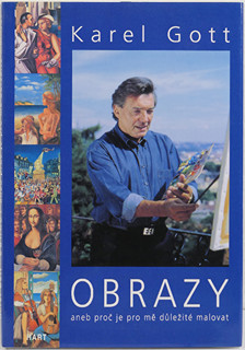 Karel Gott (1939-2019) - Karel Gott, Obrazy