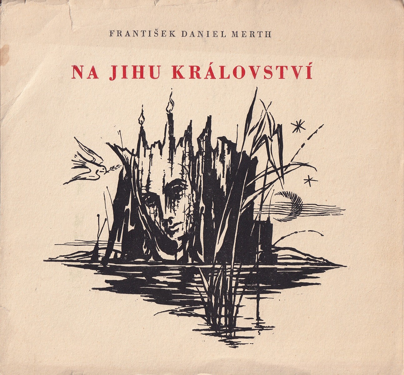 Jan Halla 1926 - 1988 - F. D. Merth: Na jihu království