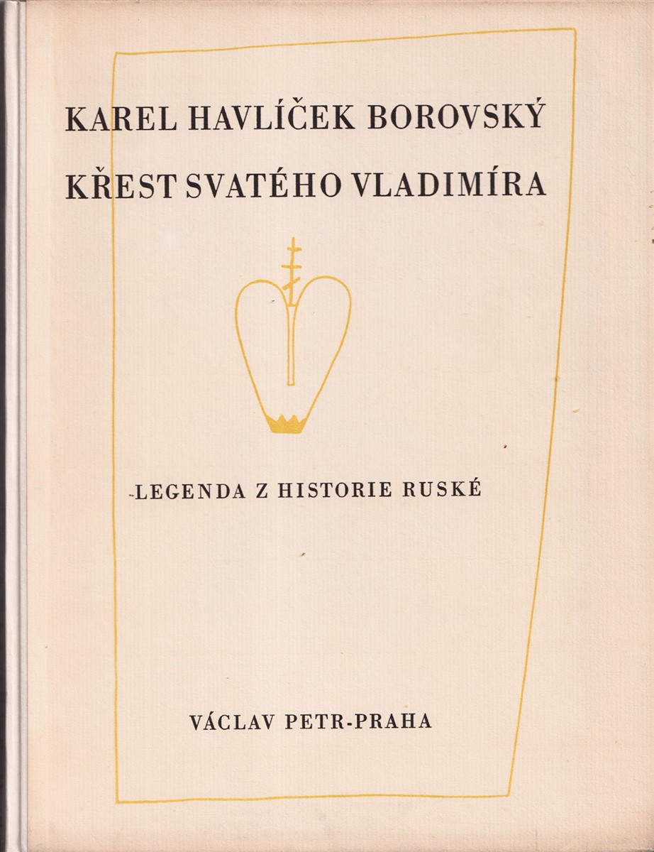 Adolf Hoffmeister 1902 - 1973 - K. H. Borovský: Křest svatého Vladimíra