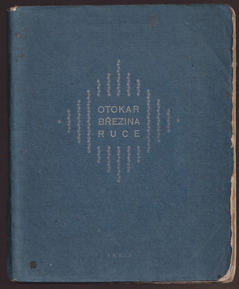 František Bílek 1872 - 1941 - Ot. Březina: Ruce