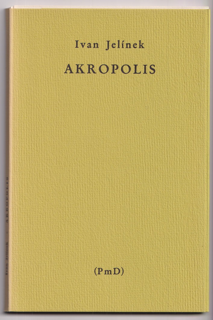Ivan Jelínek 1909 - 2002 - Akropolis