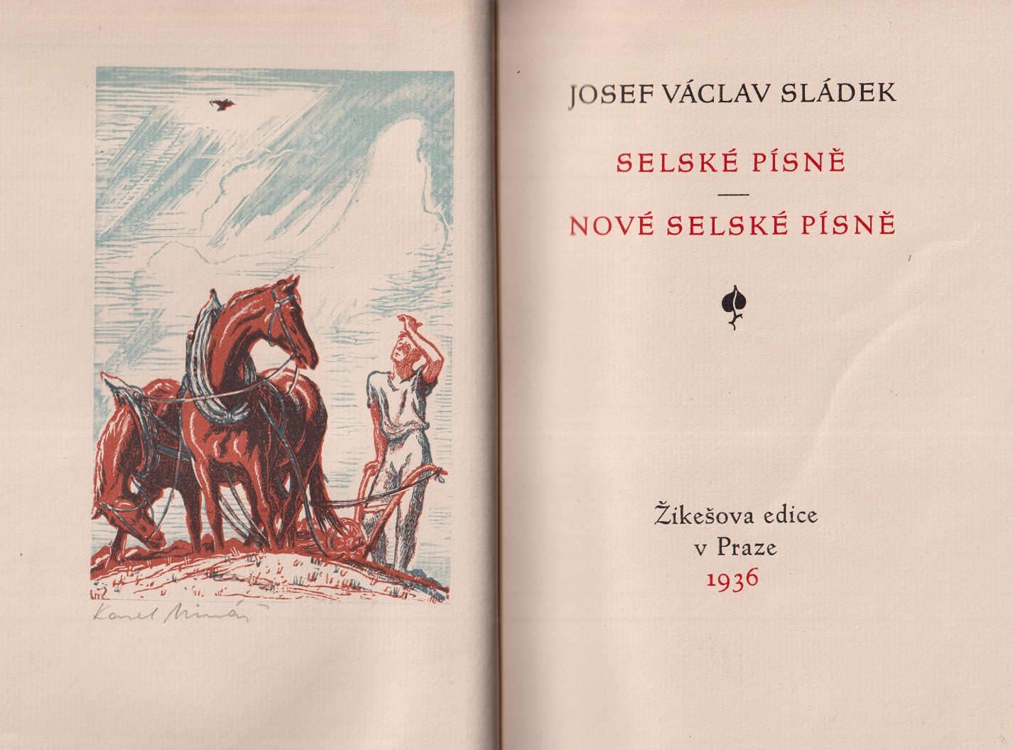 Karel Minář 1901 - 1973 - J.V. Sládek: Selské písně - Nové selské písně