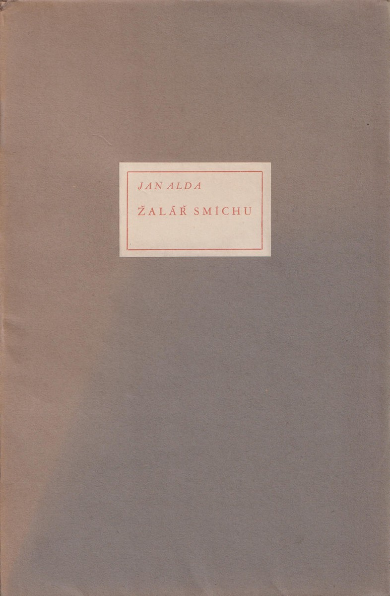 Jan Alda 1901 - 1970 - Žalář smíchu