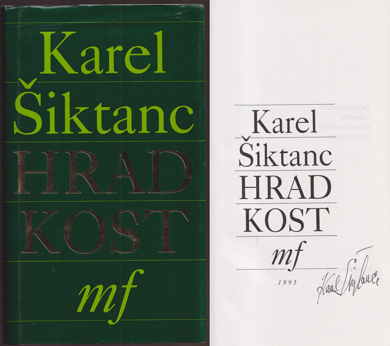 Karel Šiktanc 1928 - 2021 - Hrad Kost